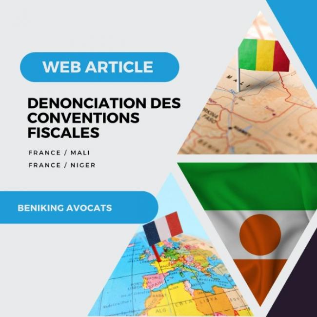 Dénonciation de conventions fiscales France/ Mali et France/Niger 